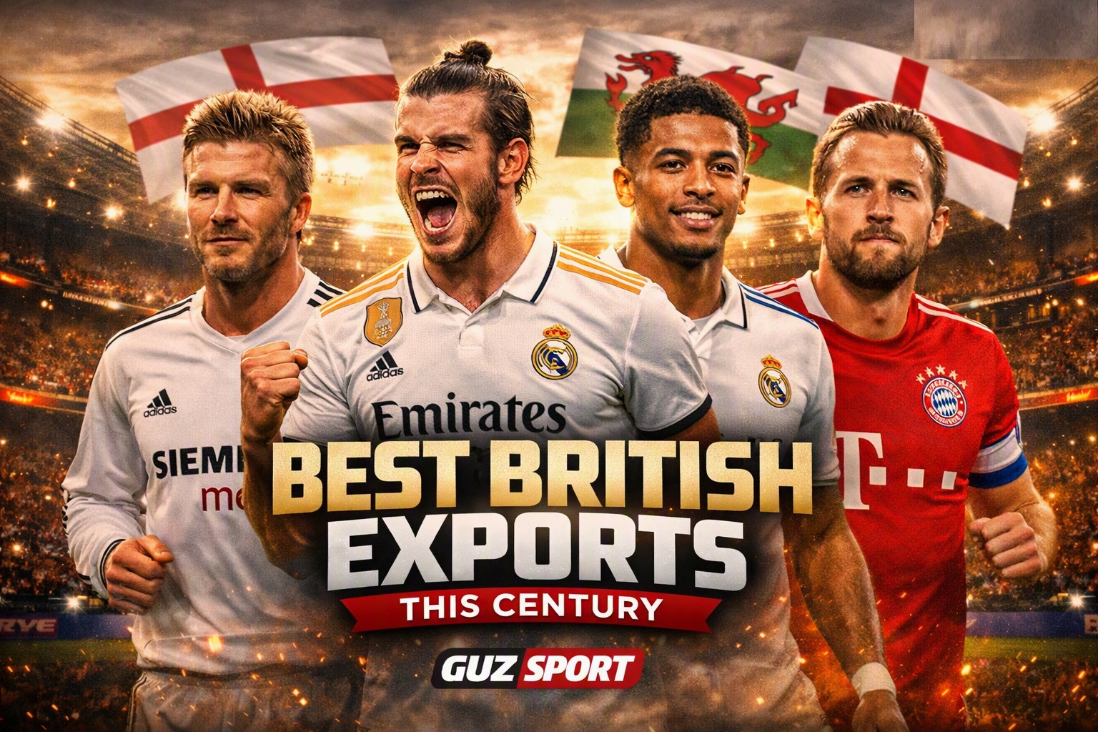 From Beckham to Bale – Ranking the Best British Exports This Century